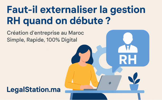 Faut-il externaliser la gestion RH quand on débute ?