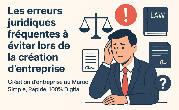 Les erreurs juridiques fréquentes à éviter lors de la création d’entreprise